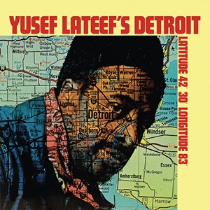 Yusef Lateef's Detroit Latitude 42° 30' Longitude 83° Sleeve