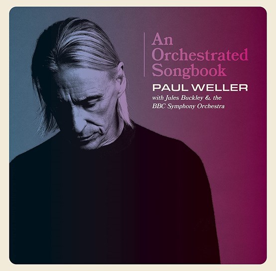 An Orchestrated Songbook - Paul Weller With Jules Buckley & The BBC Symphony Orchestra Sleeve