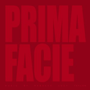 Prima Facie - original theatre soundtrack by Rebecca Lucy Taylor Sleeve