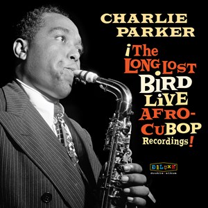 Afro Cuban Bop: The Long Lost Bird Live Recordings Sleeve