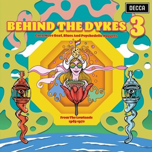 Behind The Dykes 3 (Beat Blues And Psychedelic Nuggets From The Lowlands) Sleeve